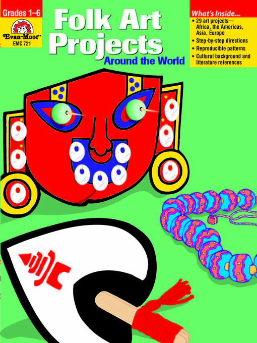 Title details for Folk Art Projects, Around the World by Evan-Moor Educational Publishers - Available